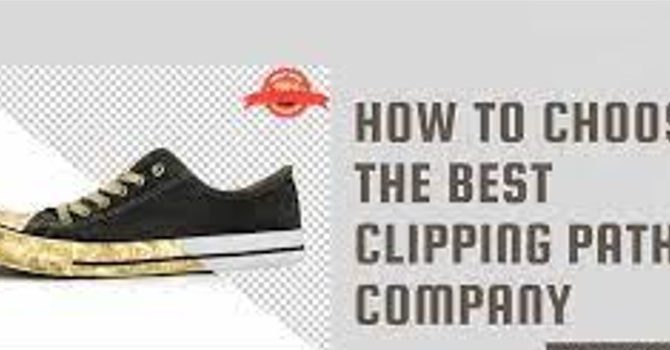How to Choose the Best Clipping Path Service Company