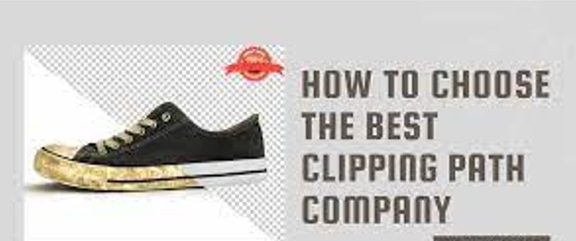 How to Choose the Best Clipping Path Service Company